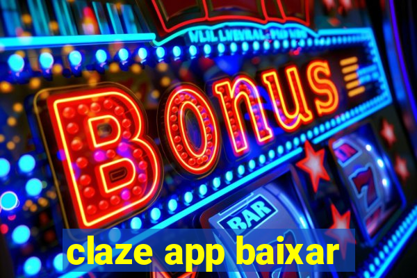 claze app baixar